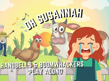Oh Susannah Handbells & Boomwhackers Play Along