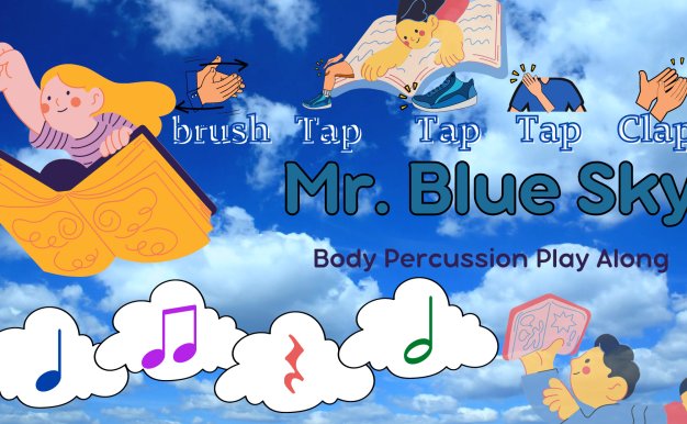 Mr. blue sky Body percussion Play along