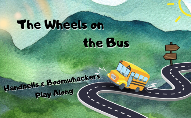 The Wheels On The Bus Handbells & Boomwhackers Play Along