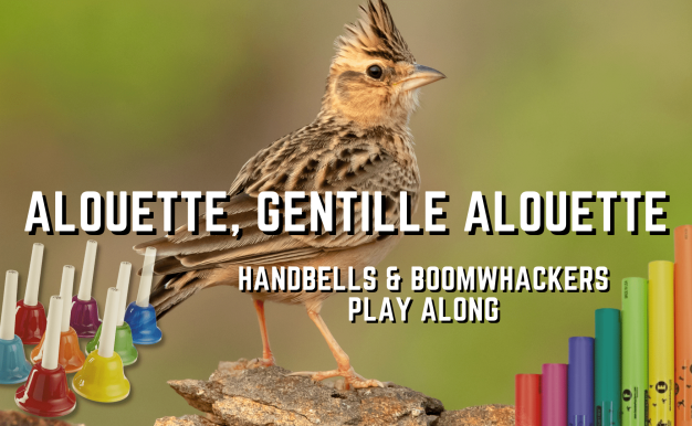 Alouette Handbells & Boomwhackers Play Along