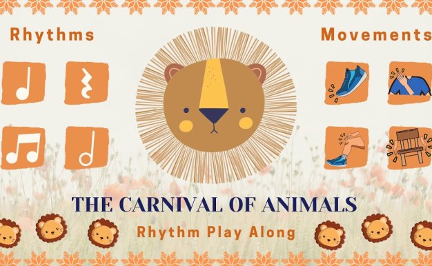 Rhythm and Body Percussion │The Carnival Of The Animals The Lion