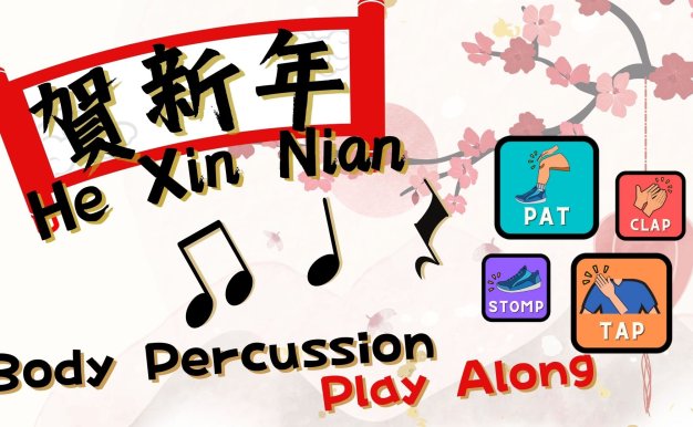 Chinese New Year Body Percussion He Xin Nian (賀新年)Play Along