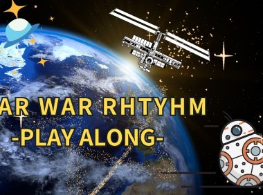 《Star War Rhythm Play Along》- Let Your Music Class More Sense Of Rhythm