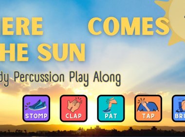 Here Comes The Sun | Body Percussion Play Along Earth Day
