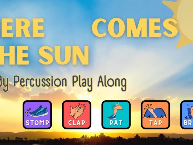 Here Comes The Sun | Body Percussion Play Along Earth Day