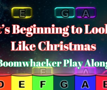 It’s Beginning to Look Like Christmas | boomwhacker play along