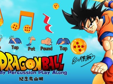 Dragon ball body percussion 紀念鳥山明之作