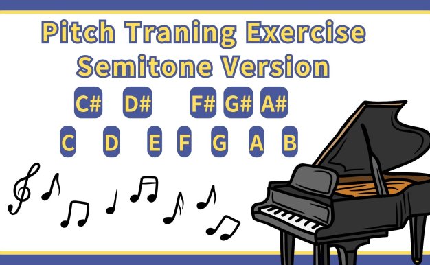 Exercise of Pitch Training Semitone